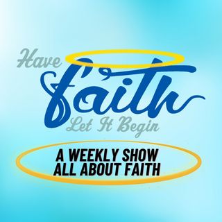 What does Have Faith Podcast do for you?