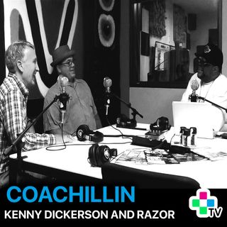 (Coachillin) Kenny Dickerson & Razor - NUGL TV S1E26