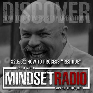 S2.E.51: Residue: How to Processing Extreme Experiences with Dr. Preston Cline