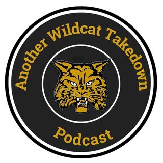 Episode 1-  Another Wildcat Takedown