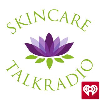 Skincare Talk Radio