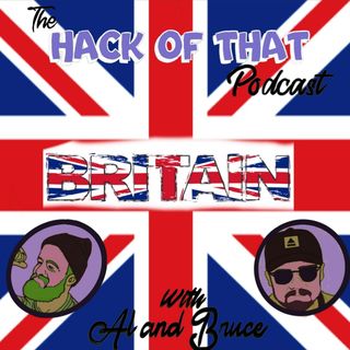 The Hack Of England - Episode 48