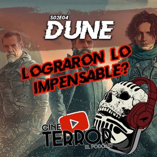 S02E04 - Dune - La obra imposible de adaptar?