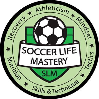 Soccer Life Mastery