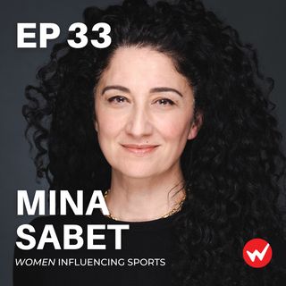 Episode 33: Setting the stage for success with Mina Sabet