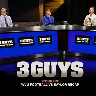 Three Guys Before The Game - West Virginia Football vs Baylor Review (409)