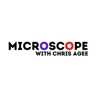 Microscope with Chris Agee