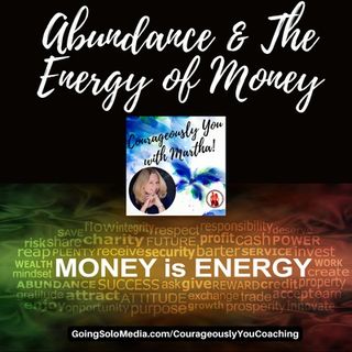 Abundance & The Energy of Money