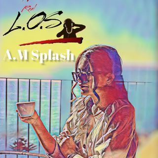 Da Real L.O.S. A.M Splash