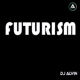 DJ Alvin - Futurism