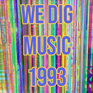 We Dig Music - Series 4 Episode 11 - Best of 1993