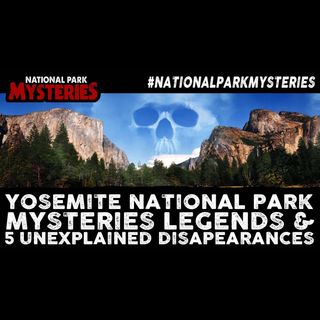 WHAT IS GOING ON IN YOSEMITE NATIONAL PARK