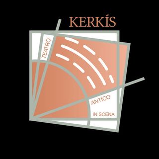 KERKÍS. Teatro Antico in Scena