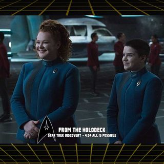 Star Trek: Discovery Edition – 4.04 ‘All Is Possible'