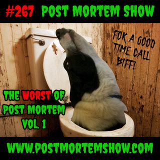 e267 - The Worst of Post Mortem Vol. 1