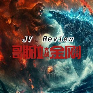 Episode 53 - Godzilla Vs Kong Review (Spoilers)