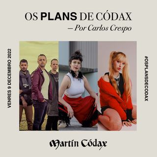Os Plans de Códax (09/12/2022)