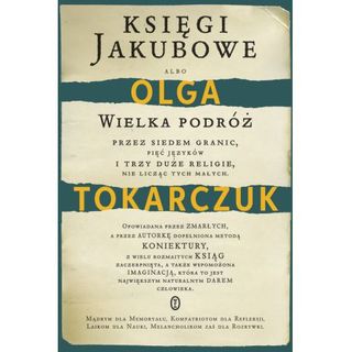 01. "Księgi Jakubowe" Olga Tokarczuk