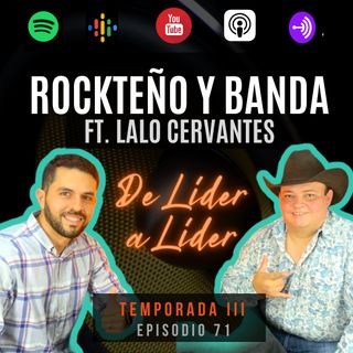 Ep.71 Lalo Cervantes | Rockteño, ser solista, cantar en ferias, el ambiente grupero.