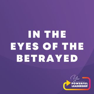 Episode 23: In The Eyes of the Betrayed