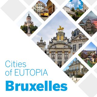 Eutopia: Bruxelles