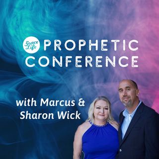 GraceLife's Prophetic Conference