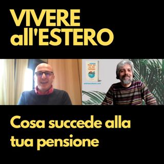 #75 – L'impatto dell'espatrio sulla tua pensione, intervista a Marco Dalia di Futuro Pensione
