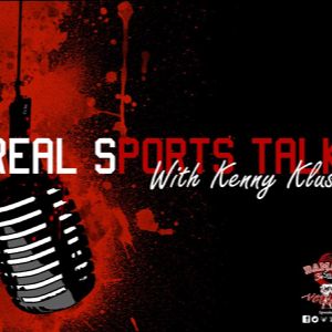 RealSportsTalk w/ Kenny Kluska