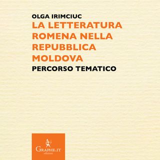 La letteratura romena nella Repubblica Moldova, di Olga Irimciuc