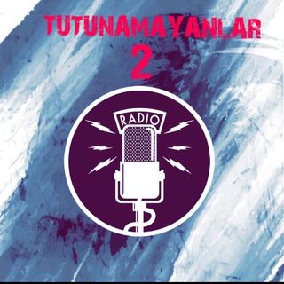 Tutunamayanlar 2