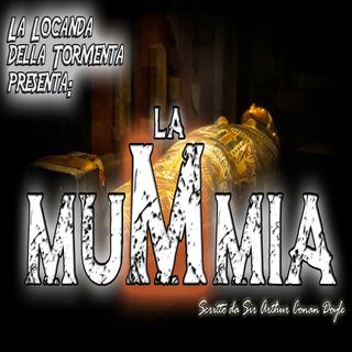 Audiolibro La Mummia - A.C. Doyle