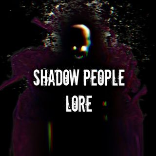 Episode 72: Shadow People Lore