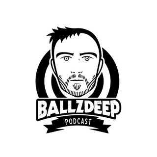 Ballz Deep Podcast