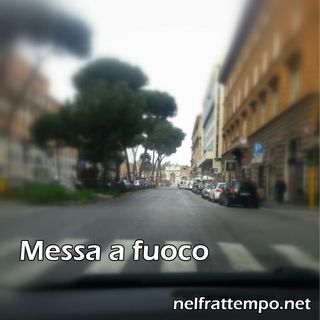 02. Messa a fuoco