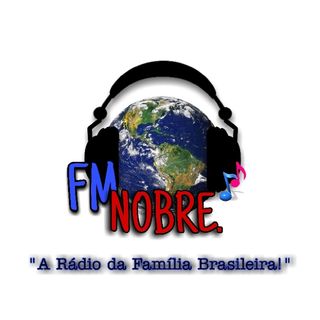 FM NOBRE A RÁDIO DA  FAMÍLIA BRASILEIRA!