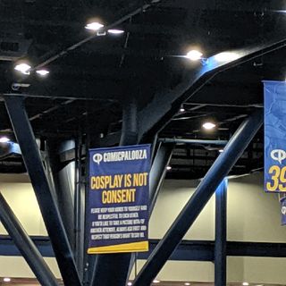 Comicpalooza 2019 - Cosplay Is Not Consent