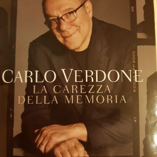 Carlo Verdone: La Carezza della Memoria - Il Colore Dei Ricordi
