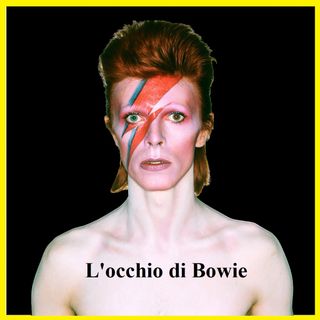 L'occhio di David Bowie