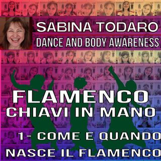 #1 Come e quando nasce il flamenco - Flamenco chiavi in mano