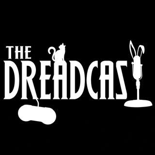 The DreadCast