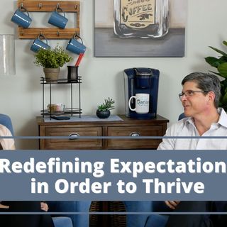 Redefining Expectations: How to Thrive When You're Feeling Stuck