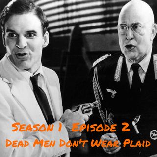 1982 Episode 2 - Dead Men Don't Wear Plaid