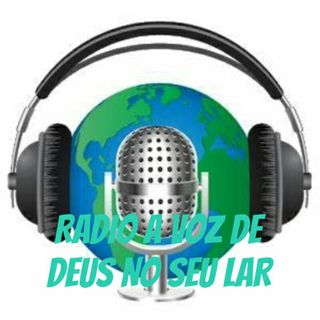 RADIO A VOZ DE DEUS NO SEU LAR