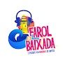 Farol da Baixada Podcast