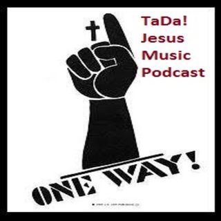 Tada! Jesus Music Podcast Episode 2