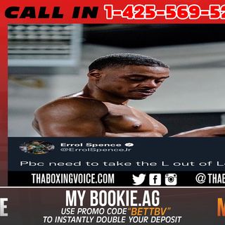☎️Errol Spence “PBC Take The L- Out Of Lover “ Does This Mean It’s OVER😱Between PBC and Spence❓