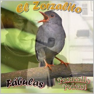 156 - Fábulas - El Zorzalito