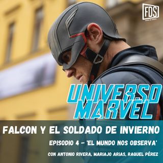 Falcon y el Soldado de Invierno - Episodio 4 - ‘El mundo nos observa’