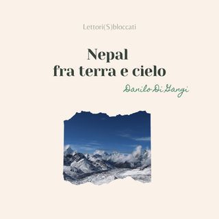 # 21 – Nepal out of season. Con l’autore Danilo di Gangi