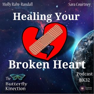 BK32: Healing Your Broken Heart
